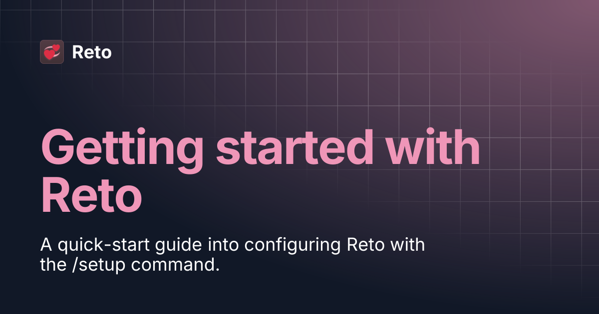 Getting started with Reto | Reto